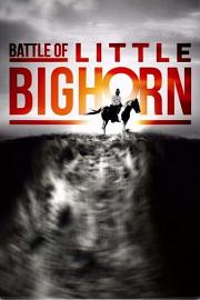 小比格霍恩战役 Battle of Little Bighorn