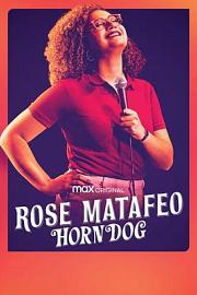 Rose Matafeo: Horndog 2020