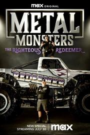 Metal Monsters: The Righteous Redeemer 迅雷下载