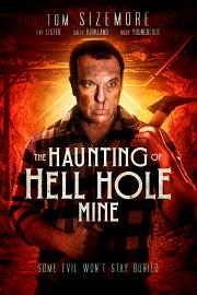 The Haunting of Hell Hole Mine 迅雷下载