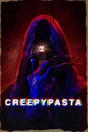 Creepypasta: The Movie 2021