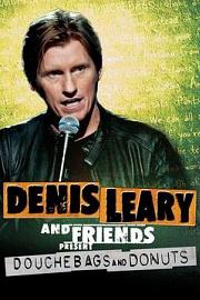 Denis Leary &amp; Friends Presents: Douchbags &amp; Donuts (2011) 下载