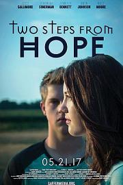 Two Steps from Hope (2017) 下载