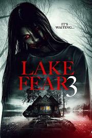 Lake Fear 3 迅雷下载