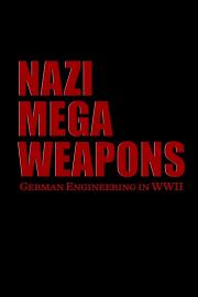 纳粹二战工程 Nazi Mega Weapons