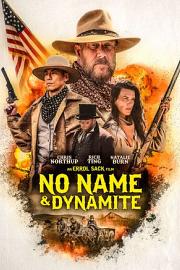 No Name &amp; Dynamite 2022