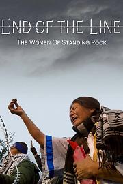 End of the Line: The Women of Standing Rock 2021