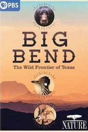 Big Bend: The Wild Frontier of Texas Season 39 2021