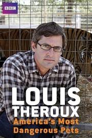 Louis.Theroux.Americas.Most.Dangerous.Pets.2011