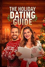 The Holiday Dating Guide 迅雷下载