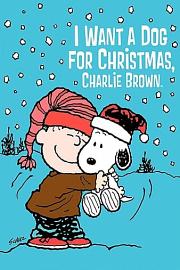 I.Want.a.Dog.for.Christmas.Charlie.Brown.2003