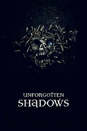 Unforgotten.Shadows.2013