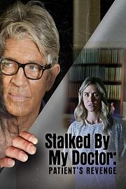 Stalked.By.My.Doctor.Patients.Revenge.2018