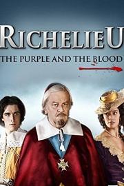 Richelieu.La.Pourpre.Et.Le.Sang.2014