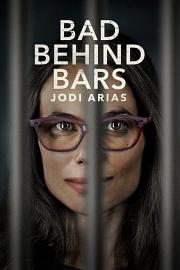 Bad Behind Bars: Jodi Arias 迅雷下载