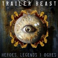 Immediate Music – Trailer Beast: Heroes, Legends & Ogres