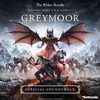 上古卷轴OL The Elder Scrolls Online: Greymoor 原声配乐