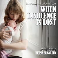 When Innocence is Lost Soundtrack (by Dennis McCarthy)