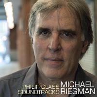 Philip Glass Soundtracks (by Michael Riesman)