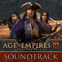 Age of Empires III: Definitive Edition Soundtrack (by Stephen Rippy, Kevin McMullan, Stan LePard)