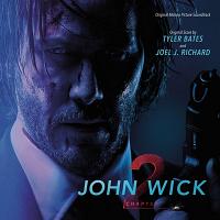 John Wick: Chapter 2 Soundtrack (Complete by Tyler Bates, Joel J. Richard)