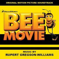 Bee Movie Soundtrack (Recording Sessions by Rupert Gregson-Williams)