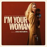 I’m Your Woman Soundtrack (by Aska Matsumiya)