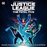 Justice League vs. The Fatal Five Soundtrack