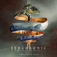 Synchronic Soundtrack (by The Album Leaf)
