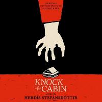 Knock at the Cabin Soundtrack (by Herdis Stefansdottir)