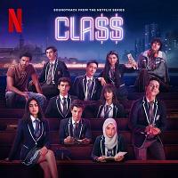 Class Season 1 Soundtrack (by Nayantara Bhatkal, Aditya N.)