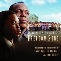 Freedom Song Soundtrack (by Sweet Honey In The Rock, James Horner)