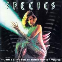 Species & Species II Soundtrack (by Christopher Young, Edward Shearmur)