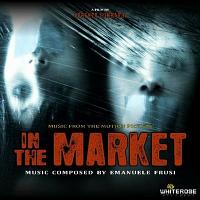 In the Market Soundtrack (by Emanuele Frusi)