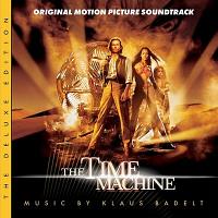 The Time Machine Soundtrack (Deluxe by Klaus Badelt)