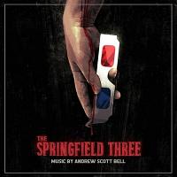 The Springfield Three Soundtrack (by Andrew Scott Bell)
