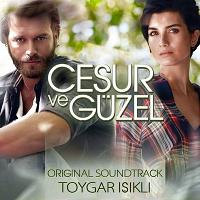 Cesur ve Güzel Soundtrack (by Toygar Işıklı)