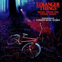 Stranger Things: Music From The Upside Down (by London Music Works)