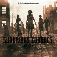 Survivors Zombies: Season 2 Soundtrack (by Javier Rodríguez Macpherson)