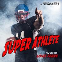 Super Athlete Soundtrack (by Louis Febre)