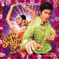Om Shanti Om Soundtrack (by Vishal & Shekhar)