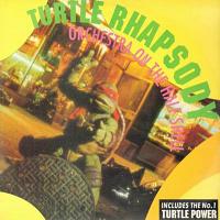 Orchestra On The Half Shell – Turtle Rhapsody